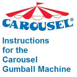 Instructions and parts diagram for the Carousel gumball machine